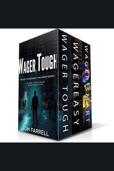 Wager Series The: Wager Tough WagerEasy Wager Smart - cover