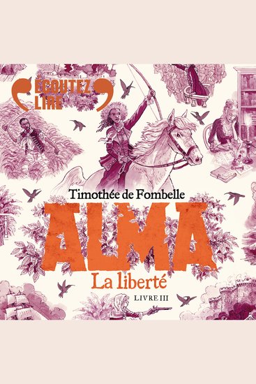 Alma (Tome 3) - La Liberté - cover