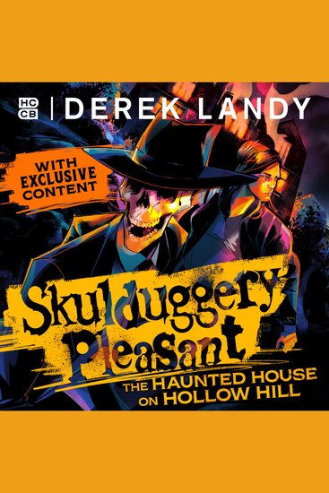 Skulduggery Pleasant – The Haunted House on Hollow Hill: New for 2024 an epic fantasy adventure in the bestselling Skulduggery Pleasant universe - cover