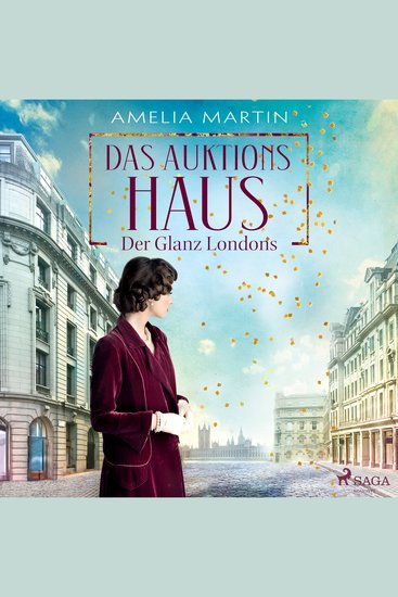 Das Auktionshaus: Der Glanz Londons (Die Auktionshausserie Band 1) - cover