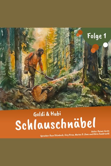 Einschlafgeschichten für Kinder ab 3 Jahren | Goldi & Hubi – Schlauschnäbel (Staffel 2 Folge 1) - cover