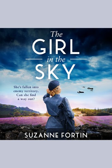 The Girl in the Sky - An utterly captivating and breathtaking World War Two historical romance - cover