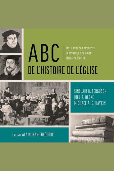 ABC de l’histoire de l’Église - Un survol des moments marquants des vingt derniers siècles - cover
