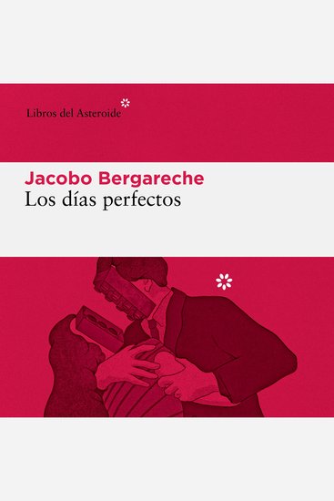 Los días perfectos - cover