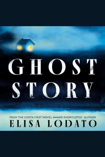 Ghost Story - Your perfect new chilling read as the nights draw in - cover