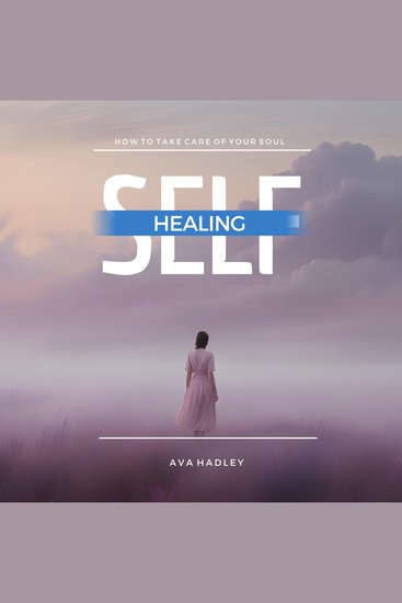 Self Healing - How To Take Care of Your Soul - cover