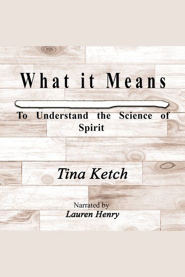 What it Means to Understand the Science of Spirit - cover