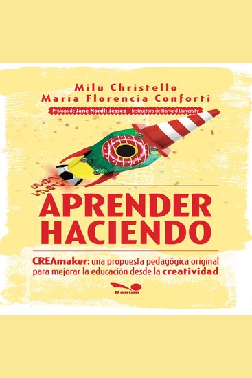 Aprender haciendo - CREAmaker: una propuesta pedagógica original para mejorar - cover