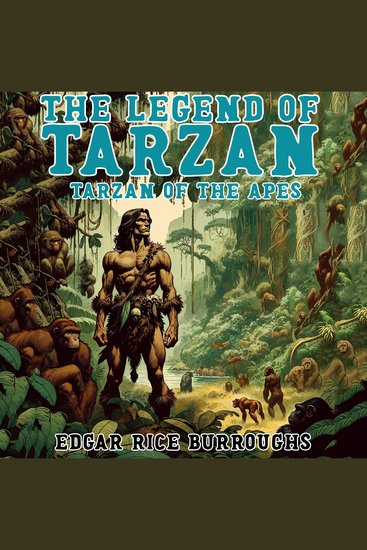 The Legend of Tarzan - Tarzan of the Apes - cover
