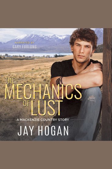 The Mechanics of Lust - A Mackenzie Country Story - cover