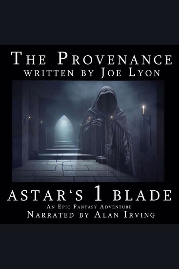The Provenance - Astar's Blade ( Book 1 ) - cover