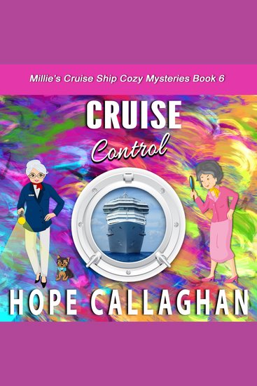 Cruise Control - Millie's Cruise Ship Mysteries Book 6 - cover