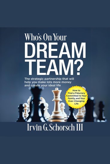 Who's On Your Dream Team? - The strategic partnership that will help you make lots more money and create your ideal life - cover