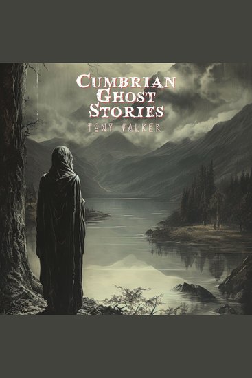 Cumbrian Ghost Stories - cover