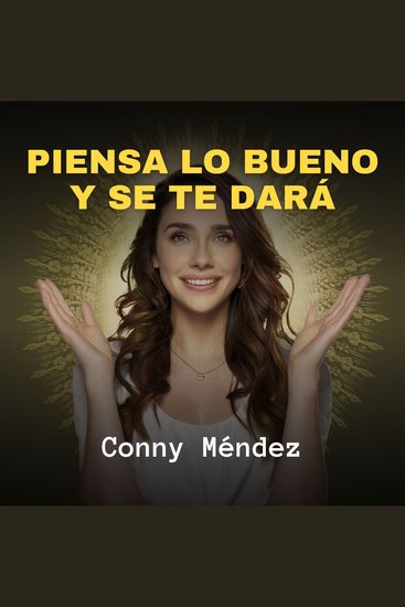 Piensa lo Bueno y se te Dará - cover