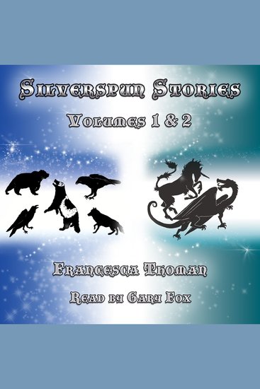 Silverspun Stories: Volumes 1 & 2 - Eight Enchanted Tales - cover