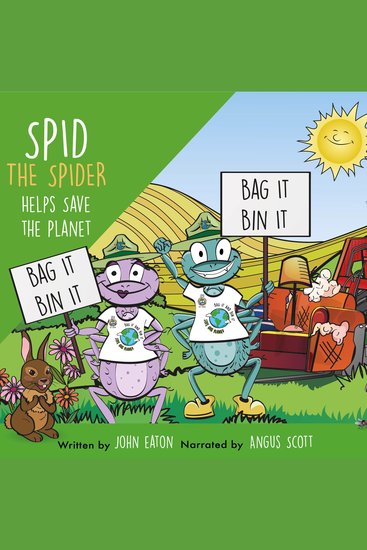 Spid the Spider Helps Save the Planet - An Eco Book for Kids About Caring for the Environment - cover