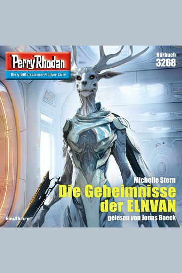 Perry Rhodan 3268: Die Geheimnisse der ELNVAN - Perry Rhodan-Zyklus "Fragmente" - cover