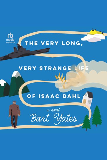 The Very Long Very Strange Life of Isaac Dahl - cover