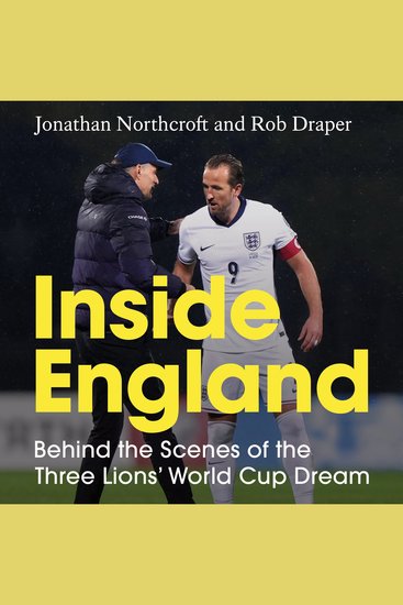 Inside England - Behind the Scenes of the Three Lions' World Cup Dream - cover