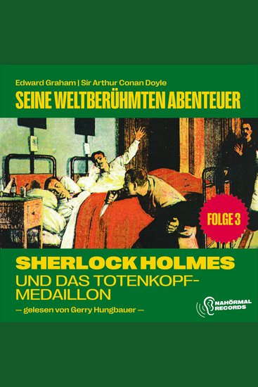 Sherlock Holmes und das Totenkopf-Medaillon (Seine weltberühmten Abenteuer Folge 3) - cover