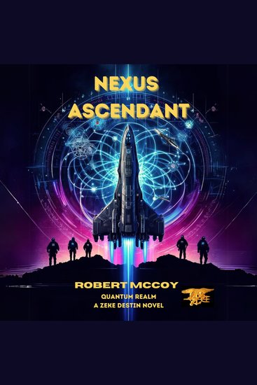 Nexus Ascendant - A Zeke Destine Novel - Book One - cover