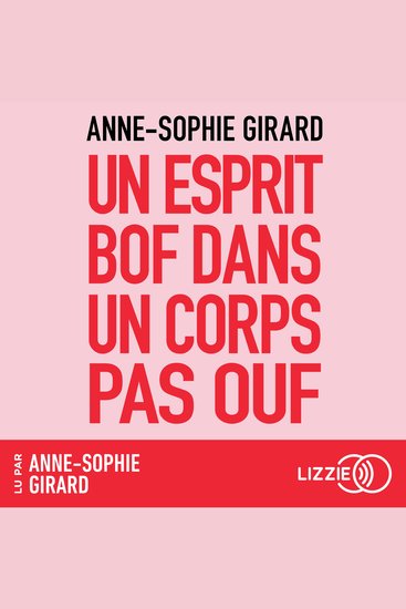 Un esprit bof dans un corps pas ouf - Un livre de développement personnel pour ceux qui n'en peuvent plus du développement personnel - cover