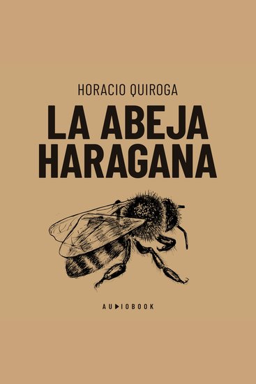 La abeja haragana (Completo) - cover