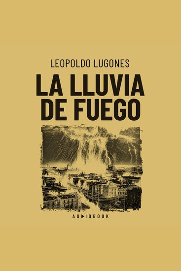 La lluvia de fuego (Completo) - cover