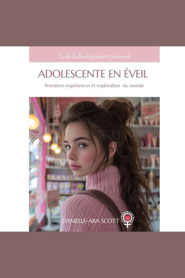 Adolescente en éveil - Premières expériences et exploration du monde - cover