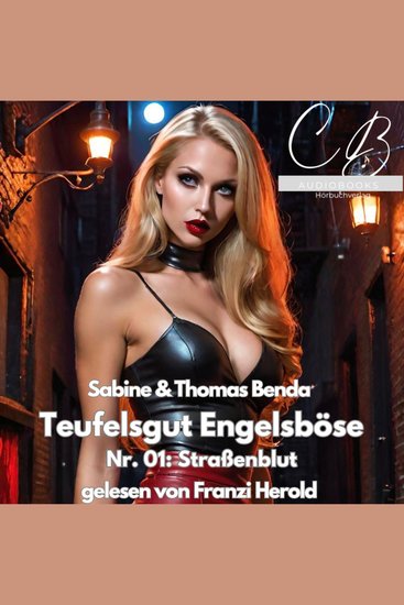 Teufelsgut Engelsböse Nr 01 - Straßenblut - cover