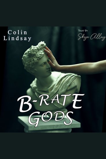 B-Rate Gods - A Goddess's Trials - cover