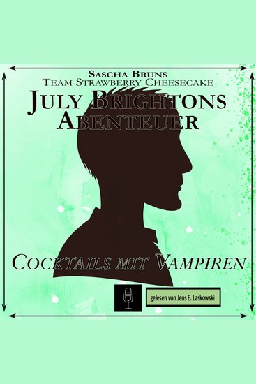 July Brightons Abenteuer Cocktails mit Vampiren - Team Strawberry Cheesecake - cover