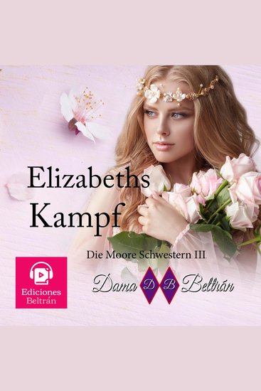 Elizabeths Kampf - Der Phönix erhebt sich aus seiner Asche Elizabeth auch - cover