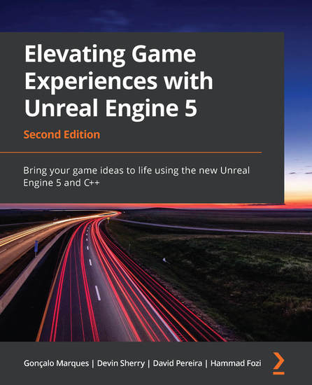Elevating Game Experiences with Unreal Engine 5 - Bring your game ideas to life using the new Unreal Engine 5 and C++ - cover