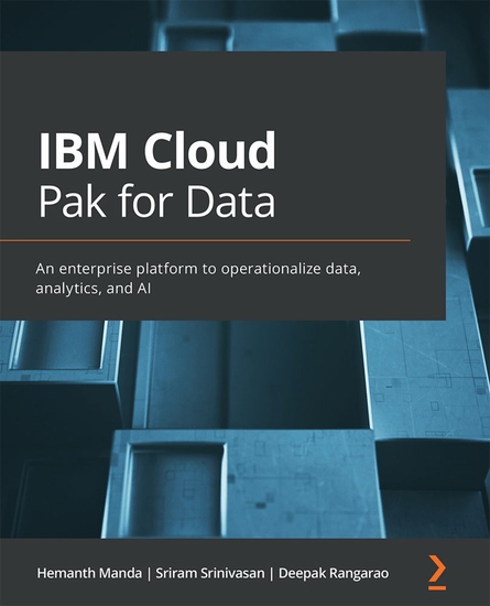 IBM Cloud Pak for Data - An enterprise platform to operationalize data analytics and AI - cover