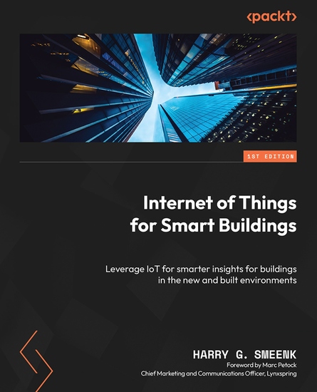 Internet of Things for Smart Buildings - Leverage IoT for smarter insights for buildings in the new and built environments - cover