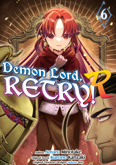 Demon Lord Retry! R (Manga) Volume 6 - cover