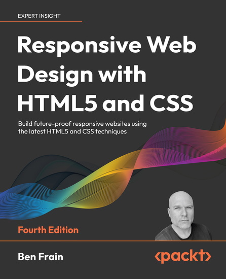 Responsive Web Design with HTML5 and CSS - Build future-proof responsive websites using the latest HTML5 and CSS techniques - cover