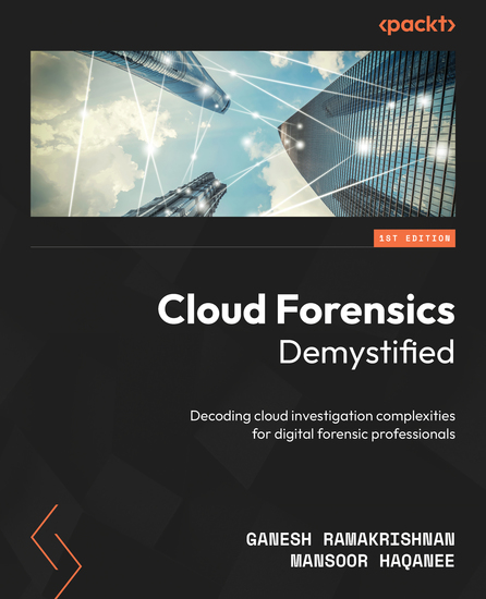 Cloud Forensics Demystified - Decoding cloud investigation complexities for digital forensic professionals - cover