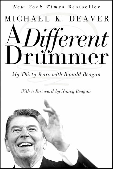 A Different Drummer - My Thirty Years with Ronald Reagan - cover