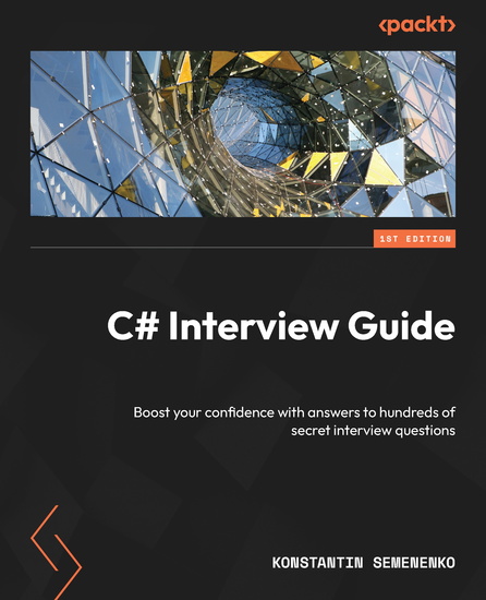 C# Interview Guide - Boost your confidence with answers to hundreds of secret interview questions - cover