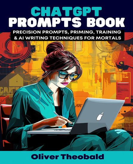 ChatGPT Prompts Book - Precision Prompts Priming Training & AI Writing Techniques for Mortals - cover