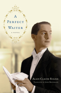 A Perfect Waiter - A Novel