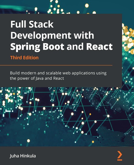 Full Stack Development with Spring Boot and React - Build modern and scalable web applications using the power of Java and React - cover