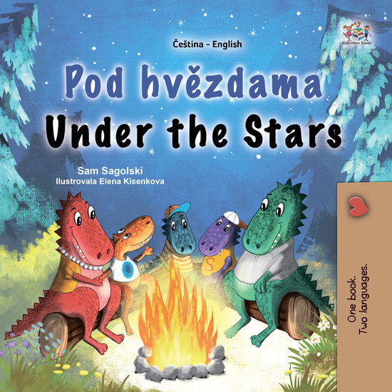 Pod hvězdama Under the Stars - Czech English Bilingual Book for Children - cover