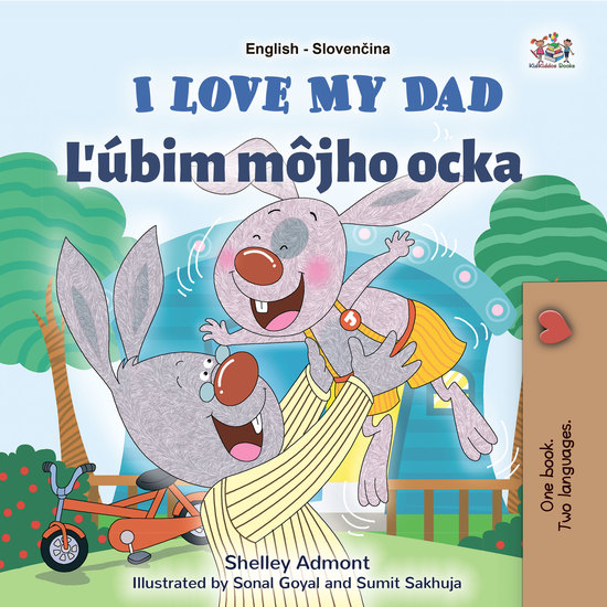 I Love My Dad Ľubim môjho ocka - English Slovak Bilingual Book for Children - cover