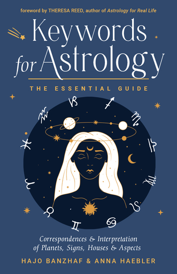 Keywords for Astrology - The Essential Guide to Correspondences and Interpretation of Planets Signs Houses and Aspects - cover