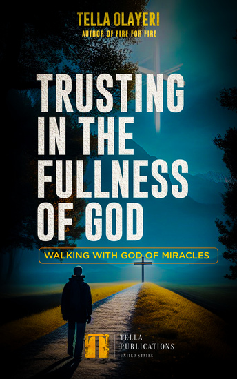Trusting In The Fullness Of God - Walking With God Of Miracles - cover