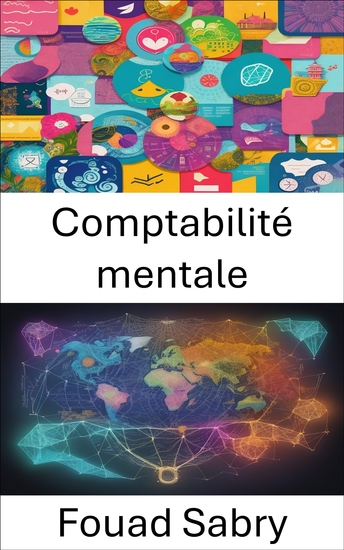 Comptabilité mentale - Maîtrisez votre argent et découvrez la psychologie de la comptabilité mentale - cover